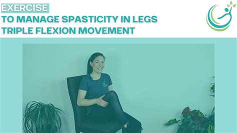 Exercises and tips to manage spasticity|Triple flexion movement ...