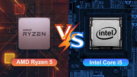 AMD Ryzen 5 vs Intel I5: Comparación detallada de los procesadores de ...