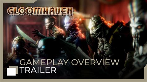 Gloomhaven | Gameplay Overview Trailer - YouTube