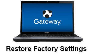 How to Restore Gateway Laptop to Factory Settings without Password