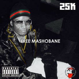 25K - 25K - Free Mashobane (Prod. by @TheReal_25K) uploaded by 25K THE ...