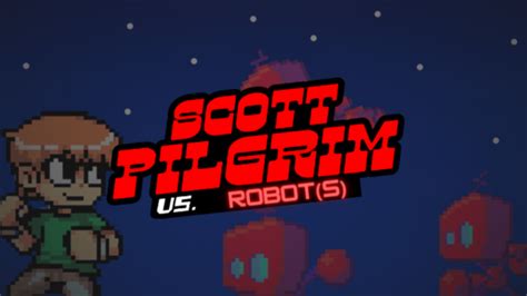 Scott Pilgrim VS Robots