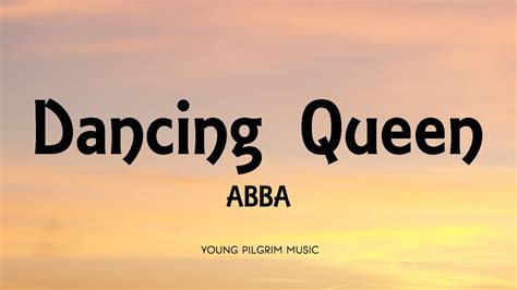 ABBA - Dancing Queen (Lyrics) - YouTube