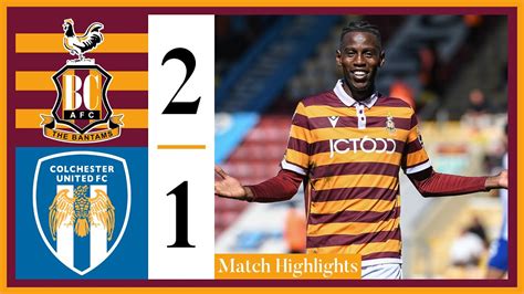 MATCH HIGHLIGHTS: Bradford City v Colchester United - YouTube