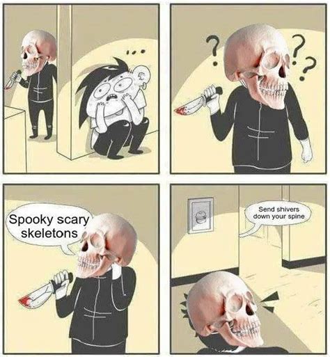 Spooky scary skeletons- - Meme by slaterMchogan22 :) Memedroid