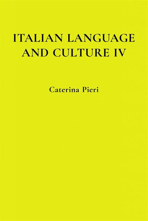 Italian Language and Culture IV – Simple Book Publishing