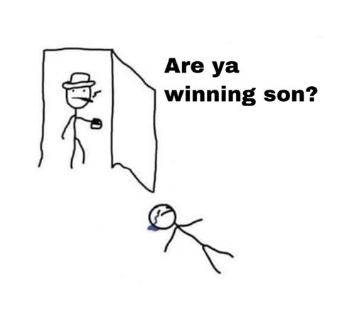 Are You Winning Son Meme Template - Meme Templates