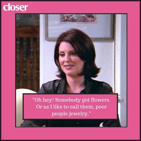 Karen Walker Quotes: 17 One-Liners From Megan Mullally's Will & Grace ...