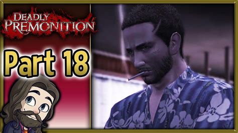 Story Recap! - Deadly Premonition Gameplay - Part 18 - Let's Play ...