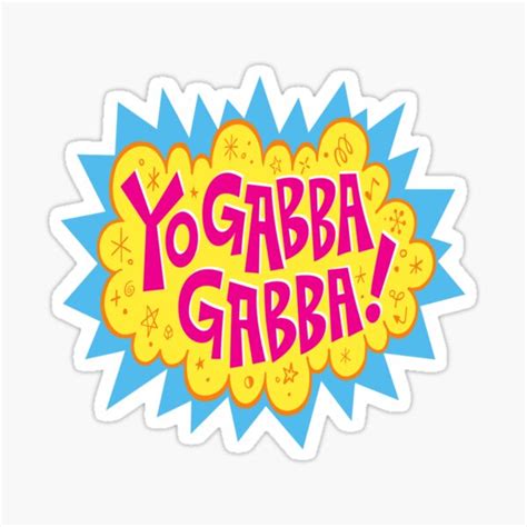 "Yo Gabba Gabba" Sticker for Sale by Candy-B10 | Redbubble