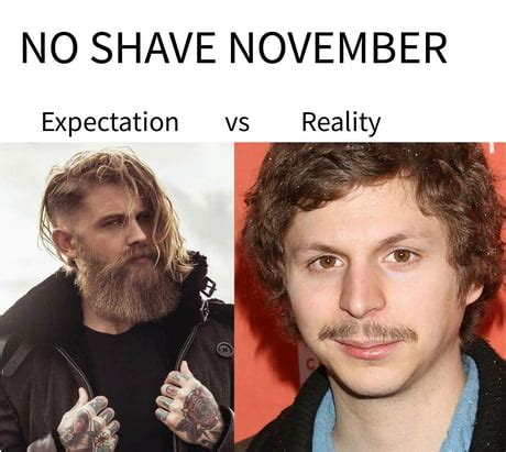 No Shave November Meme Expectation