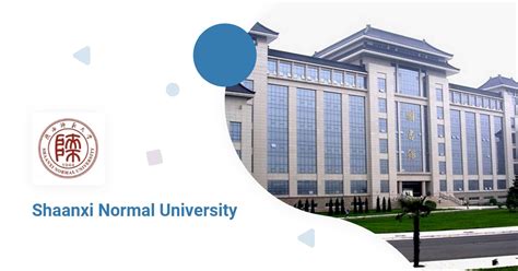 Shaanxi Normal University - Courses, Fees and Scholarships