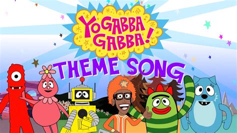 Yo Gabba Gabba Theme Song And Lyrics