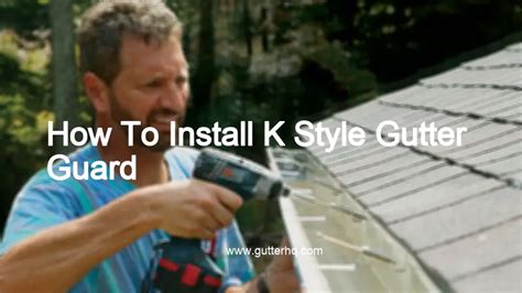 How To Install K Style Gutter Guard – Gutter HQ