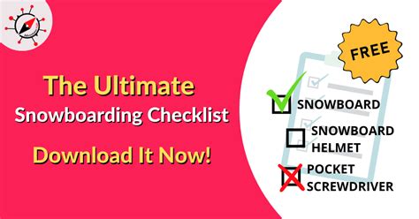 The Ultimate Snowboarding Checklist - Download It Now!