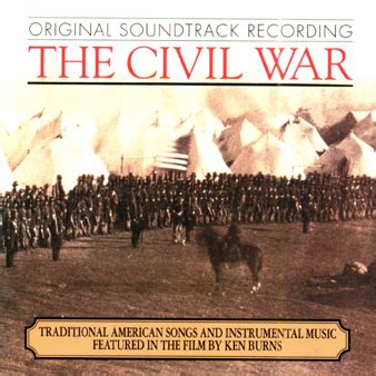 Ken Burns's Acclaimed "The Civil War" Airs on PBS; Nonesuch Soundtrack ...