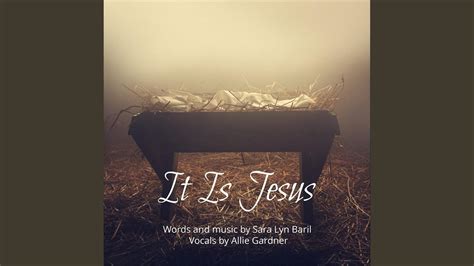 It Is Jesus - YouTube