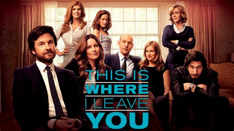 This Is Where I Leave You | Movie fanart | fanart.tv