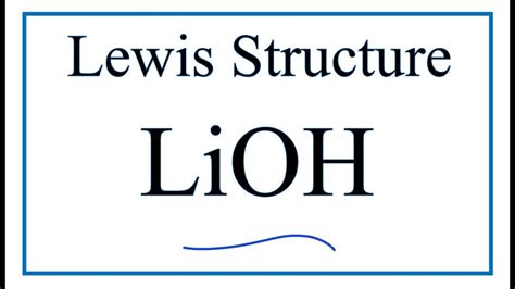 How to Draw the Lewis Dot Structure for LiOH: Lithium hydroxide - YouTube