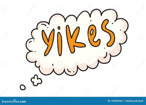 Yikes saying in cloud stock vector. Illustration of flat - 195084636