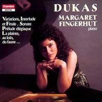 Dukas: Piano Works - Chandos: CHAN8765W - download | Presto Music