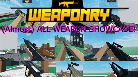 (Roblox: Weaponry) - (Almost) ALL WEAPON SHOWCASE! - YouTube