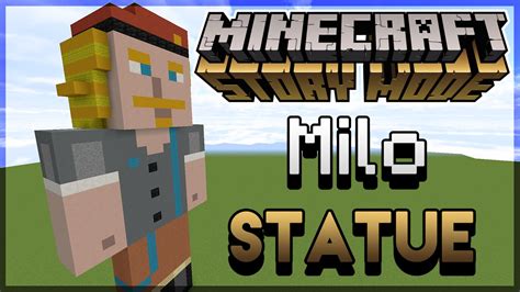 How to make a Milo Statue! [Minecraft Story Mode] - YouTube