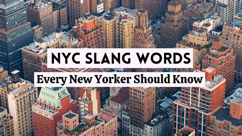 New York Slang: 59 NYC Slang Words Every New Yorker Should Know