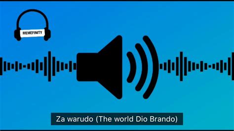 Za Warudo (The world Dio Brando) meme sound effect - YouTube