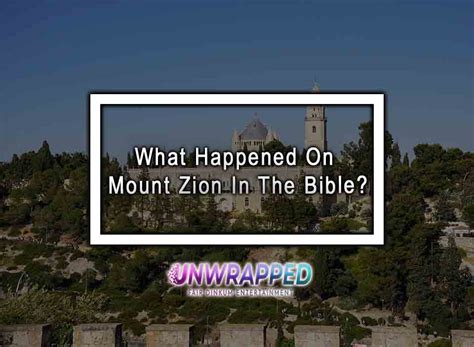 What Happened On Mount Zion In The Bible?