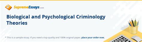 Read «Biological and Psychological Criminology Theories» Essay Sample ...