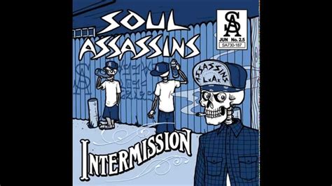 Soul Assassins - Intermission ( Full Album mixtape) - YouTube