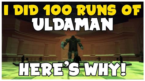 I Did 100 Runs Of Uldaman And Here's Why! - YouTube