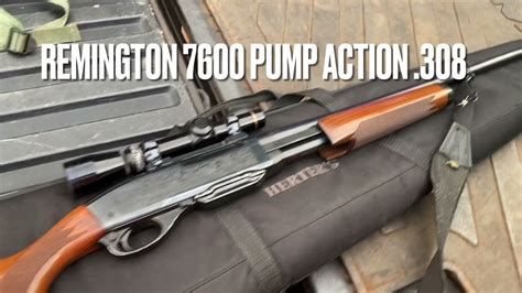 Remington 7600 Pump Action .308 Winchester - YouTube