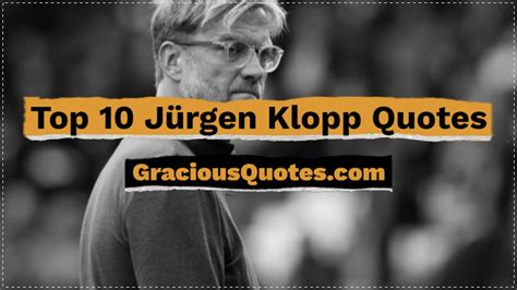 Top 10 Jürgen Klopp Quotes - Gracious Quotes - YouTube