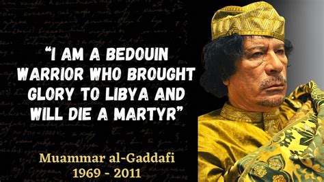 Muammar Al-Gaddafi, Life Changing Quotes | Quotes that tell a lot about ...