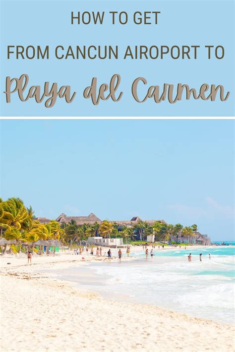 How To Get From Cancun Airport To Playa Del Carmen: 6 Best Ways