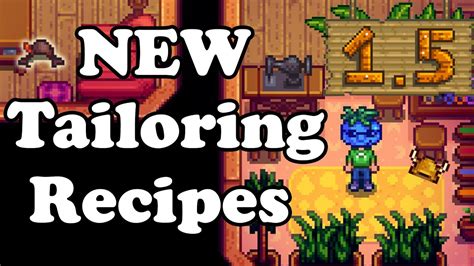 All NEW Tailoring Recipes in Stardew Valley 1.5 - YouTube