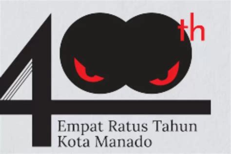 Jangan Salah! Ini Makna Logo HUT ke-400 Kota Manado, Semangat Tak ...