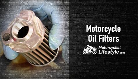 Motorcycle Oil Filters - All You Need to Know - Top Moto