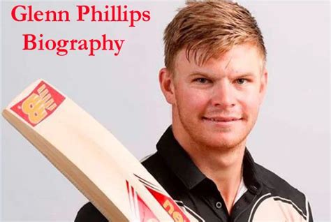 Glenn Phillips cricket career, batting, IPL, wife, family, age, height ...