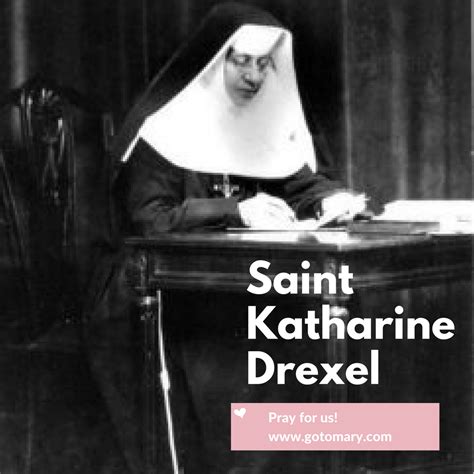 Saint Katharine Drexel - Go to Mary Blog