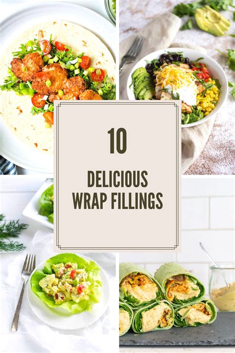 Wrap Filling Ideas & Tips for Healthy Wraps · Nourish and Nestle