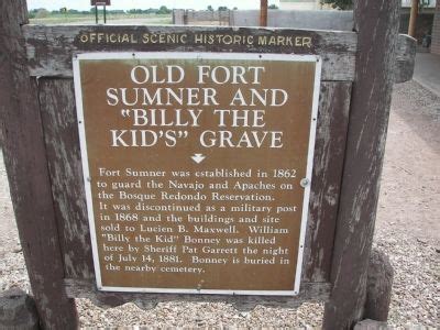 Old Fort Sumner and “Billy the Kid’s” Grave Historical Marker