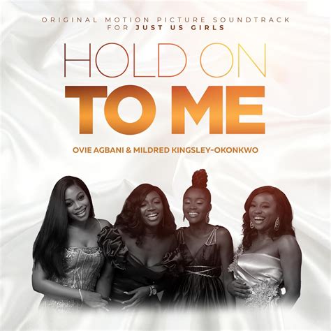 ‎Hold On To Me (Original Motion Picture Soundtrack) - Album by Ovie ...