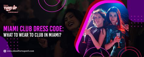 Miami Club dress code: Things You Need To Know