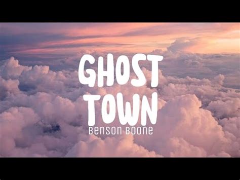 Benson Boone - Ghost Town | Lyrics - YouTube