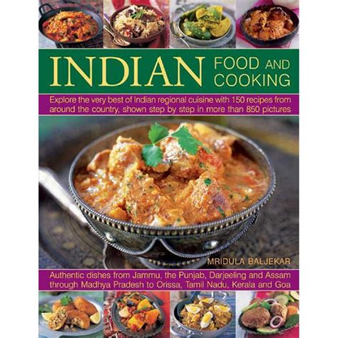 Indian Food and Cooking : Explore the Very Best of Indian Regional ...