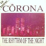 Corona - The Rhythm Of The Night lyrics • Dance/House