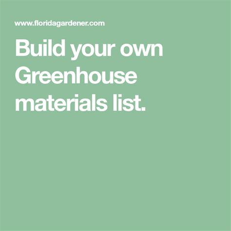 Build your own Greenhouse materials list. | Greenhouse, Greenhouse ...